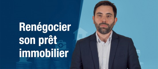 Renégocier son prêt immobilier