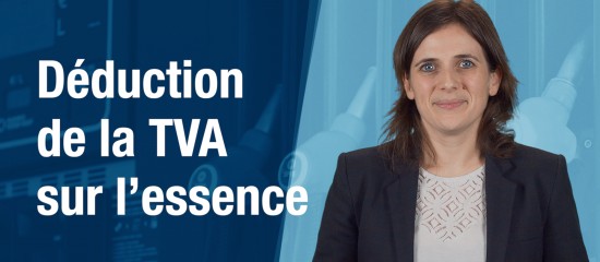 Déduction de la TVA sur l’essence