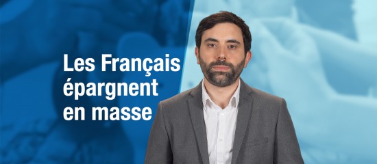 Les Français épargnent en masse