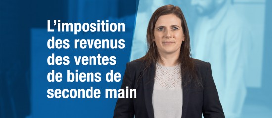 L’imposition des revenus des ventes de biens de seconde main