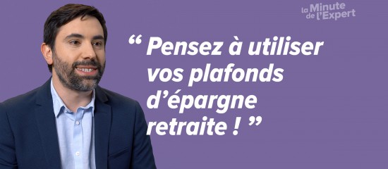 Bien utiliser ses plafonds d’épargne retraite